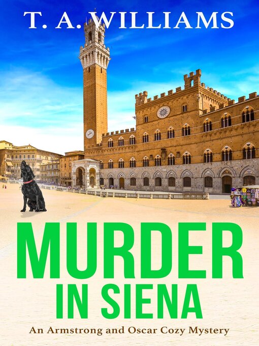 Title details for Murder in Siena by T A Williams - Wait list